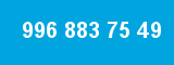 996 883 75 49
